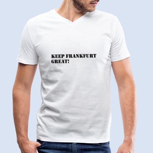 Keep Frankfurt Great #Supporter #Fans #Trump - Männer Bio-T-Shirt mit V-Ausschnitt von Stanley & Stella