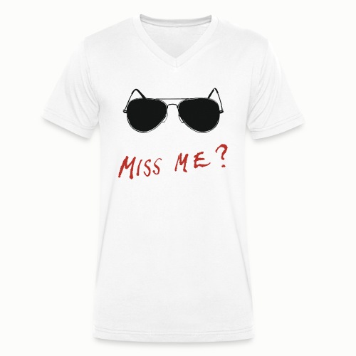 Miss Me? #2 - Men's Organic V-Neck T-Shirt by Stanley & Stella