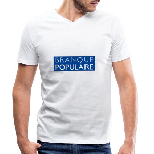 BRANQUE POPULAIRE - Jeux de Mots - Francois Ville - T-shirt bio col V Stanley/Stella Homme