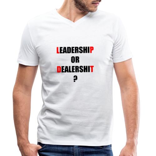 LEADERSHIP OR DEALERSHIT ? (travail, politique) - T-shirt bio col V Stanley/Stella Homme