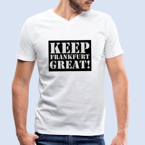 Keep Frankfurt Great #Support #Frankfurt - Männer Bio-T-Shirt mit V-Ausschnitt von Stanley & Stella