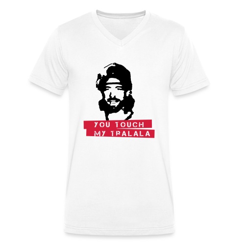 you touch my tralala - Männer Bio-T-Shirt mit V-Ausschnitt von Stanley & Stella