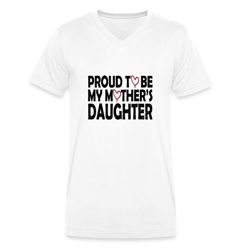Proud to be my mother's daughter, stolze Tochter - Stanley/Stella Männer Bio-T-Shirt mit V-Ausschnitt