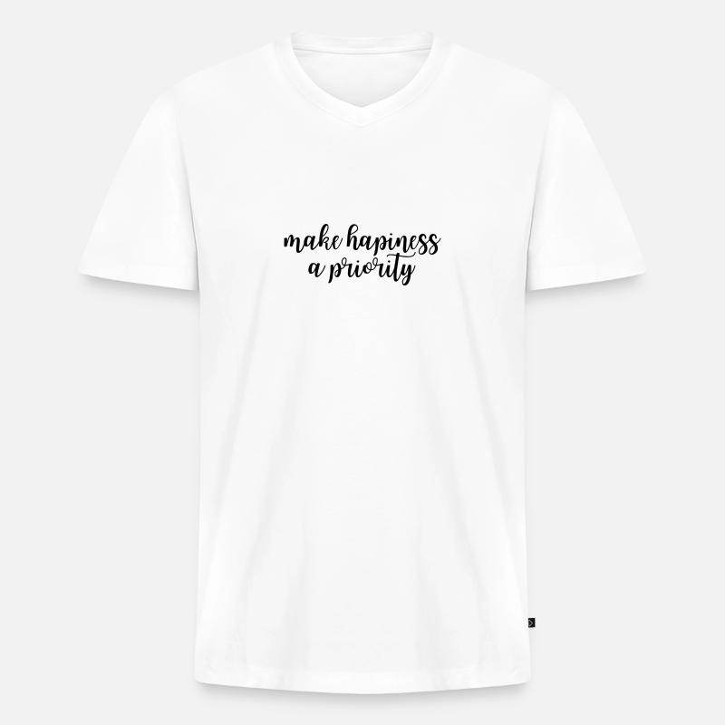 Make hapiness a priority - Männer Premium Bio T-Shirt mit V-Ausschnitt - Weiß