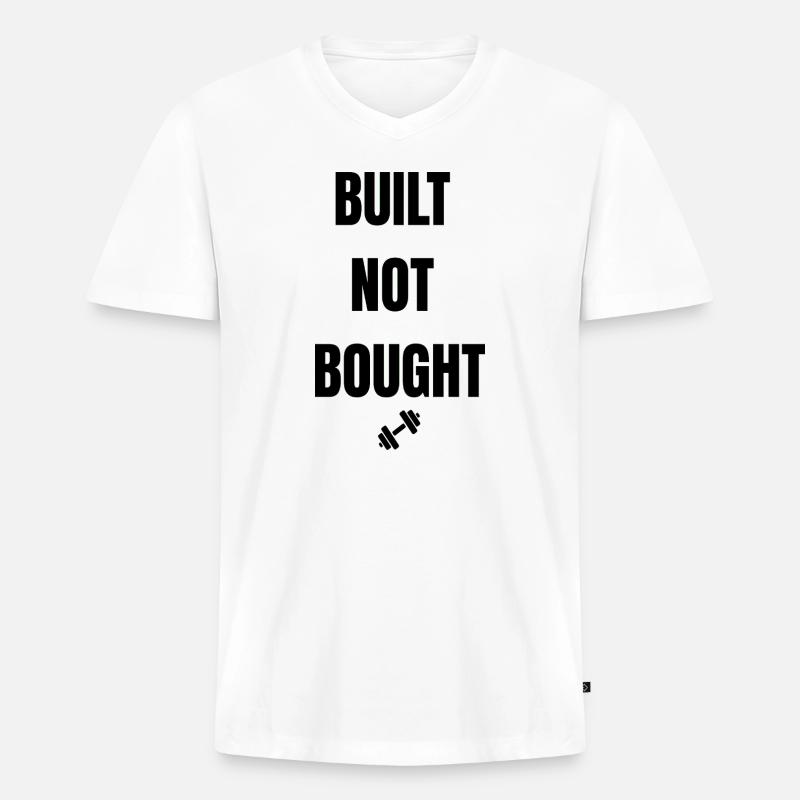 BUILT NOT BOUGHT - Männer Premium Bio T-Shirt mit V-Ausschnitt - Weiß