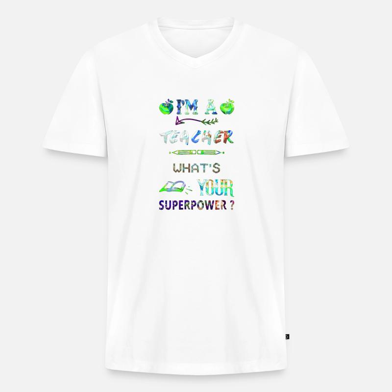Ich bin Lehrer Superkraft Superkraft - Männer Premium Bio T-Shirt mit V-Ausschnitt - Weiß