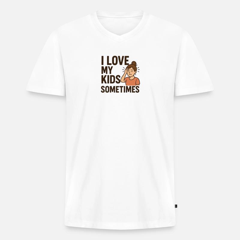 Manchmal liebe ich meine Kinder - Männer Premium Bio T-Shirt mit V-Ausschnitt - Weiß