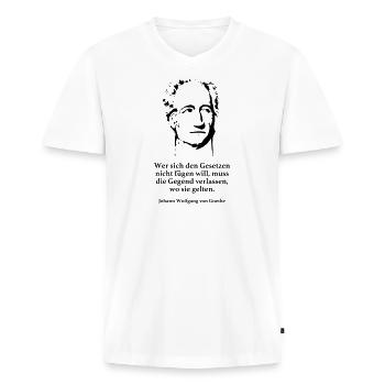 Goethe: Wer sich den Gesetzen nicht fügen will, m - Männer Premium Bio T-Shirt mit V-Ausschnitt - Weiß - Vorne - Nico (187cm)