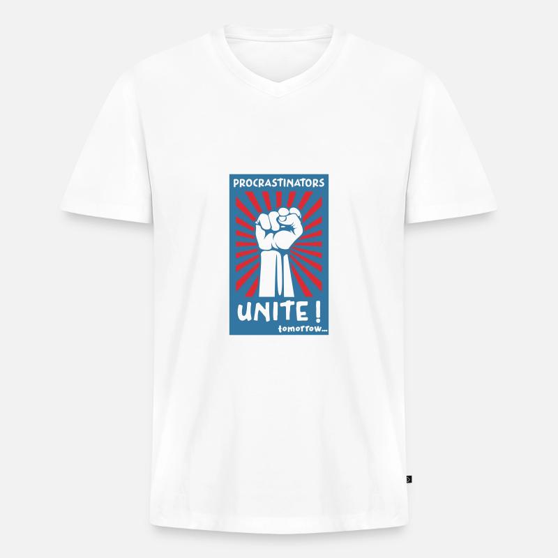 Procrastinators Unite! Tomorrow. - Männer Premium Bio T-Shirt mit V-Ausschnitt - Weiß