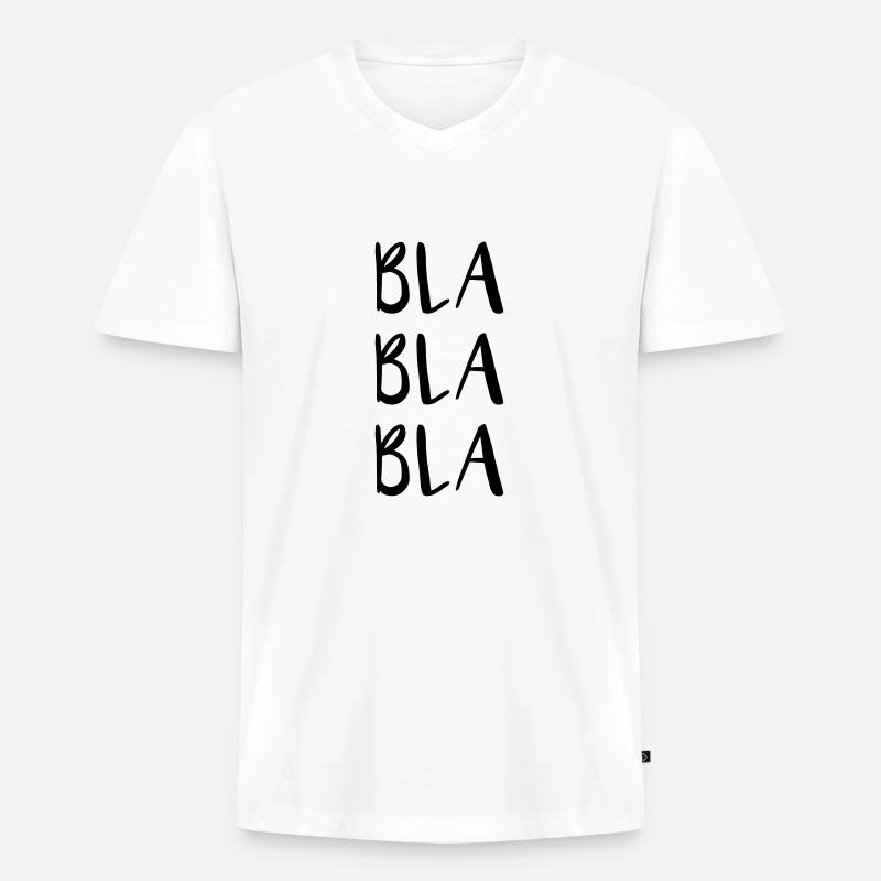 Blablabla - Männer Premium Bio T-Shirt mit V-Ausschnitt - Weiß