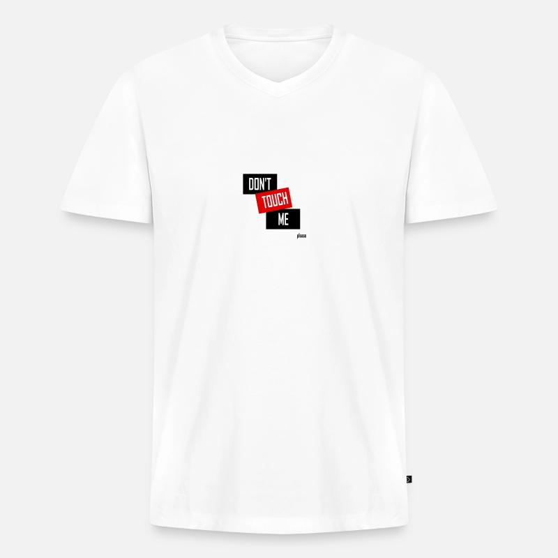 DON'T TOUCH ME (please) - Männer Premium Bio T-Shirt mit V-Ausschnitt - Weiß