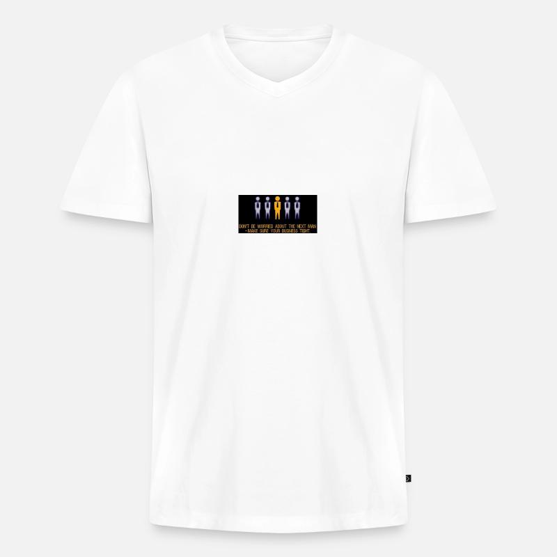 Don‘t worry, just hustle - Männer Premium Bio T-Shirt mit V-Ausschnitt - Weiß