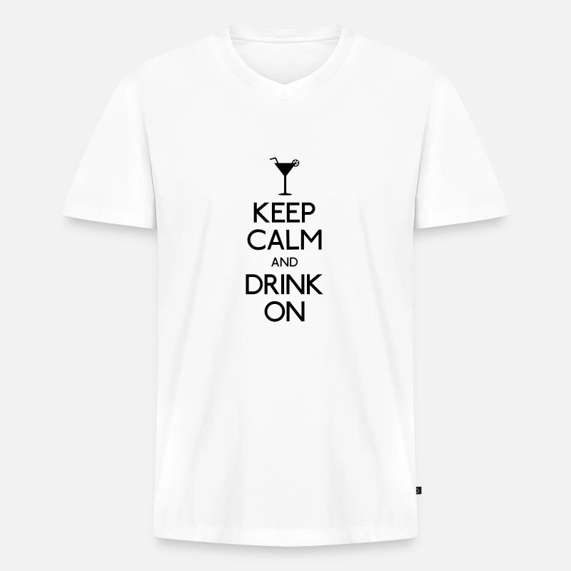 Keep Calm and Drink on - Männer Premium Bio T-Shirt mit V-Ausschnitt - Weiß