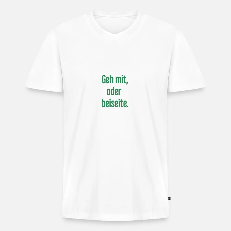 Geh mit oder beiseite - Männer Premium Bio T-Shirt mit V-Ausschnitt - Weiß