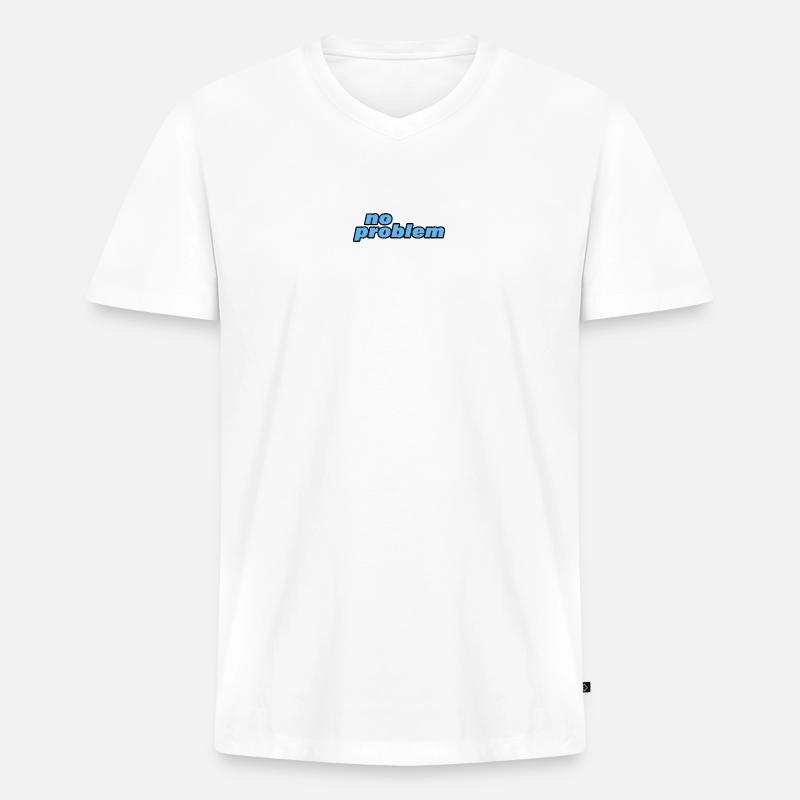 NO PROBLEM - Männer Premium Bio T-Shirt mit V-Ausschnitt - Weiß