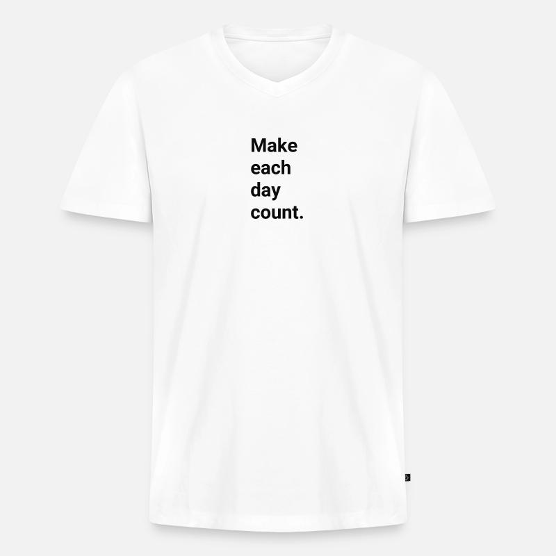 Make each day count - Männer Premium Bio T-Shirt mit V-Ausschnitt - Weiß