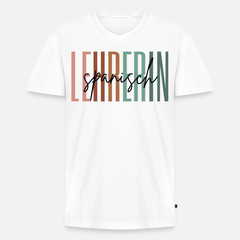 Lehrerin Spanisch Spanischlehrerin Geschenk - Männer Premium Bio T-Shirt mit V-Ausschnitt - Weiß