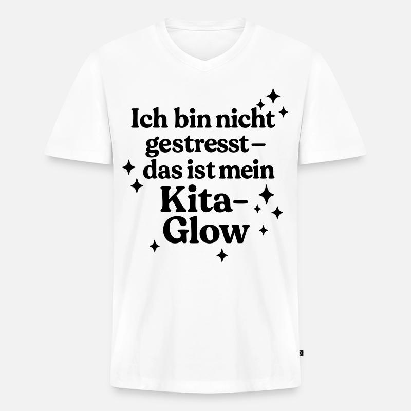 Ich bin nicht gestresst... - Männer Premium Bio T-Shirt mit V-Ausschnitt - Weiß