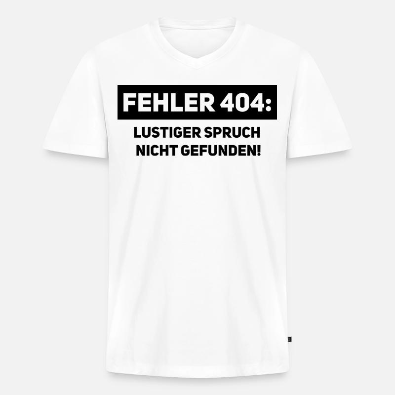 Fehler 404 – Lustiger Informatiker Spruch - Männer Premium Bio T-Shirt mit V-Ausschnitt - Weiß