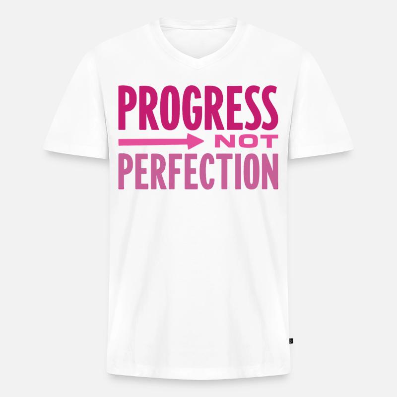 Progress Not Perfection Fortschritt zählt - Männer Premium Bio T-Shirt mit V-Ausschnitt - Weiß