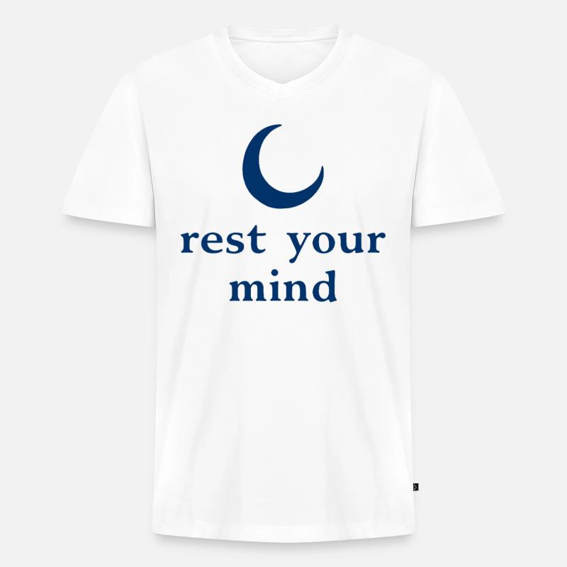 Rest Your Mind Mond Achtsamkeit Statement - Männer Premium Bio T-Shirt mit V-Ausschnitt - Weiß