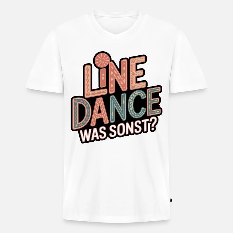 Line Dance Was Sonst? - Männer Premium Bio T-Shirt mit V-Ausschnitt - Weiß