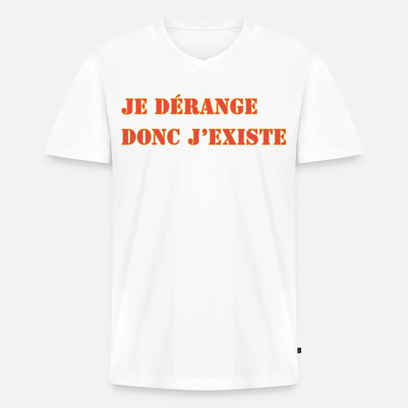 ICH STÖRE, DESHALB EXISTIERE ICH - Männer Premium Bio T-Shirt mit V-Ausschnitt - Weiß