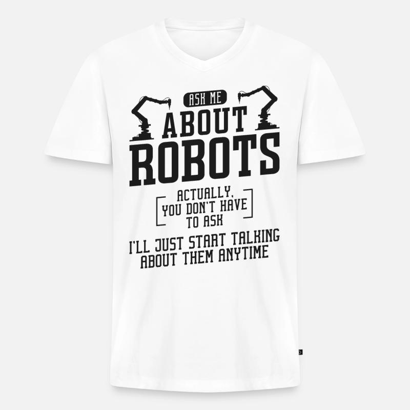 Robot Robotics Engineer Ask Me - Männer Premium Bio T-Shirt mit V-Ausschnitt - Weiß