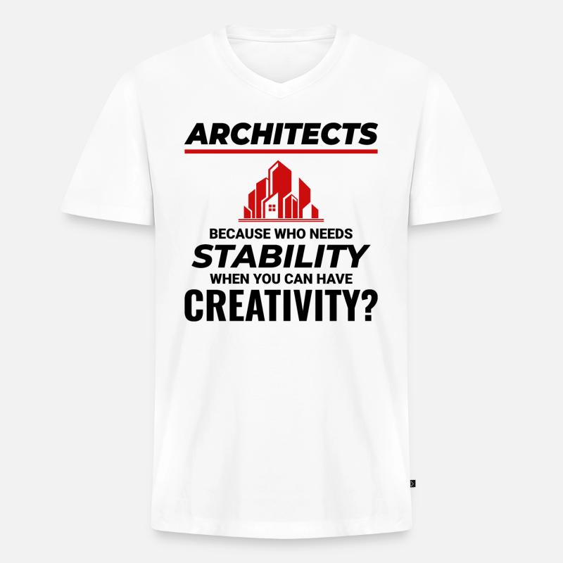 Architects: Embrace Creativity over Stability - Men's Premium Organic T-shirt with V-neck - white