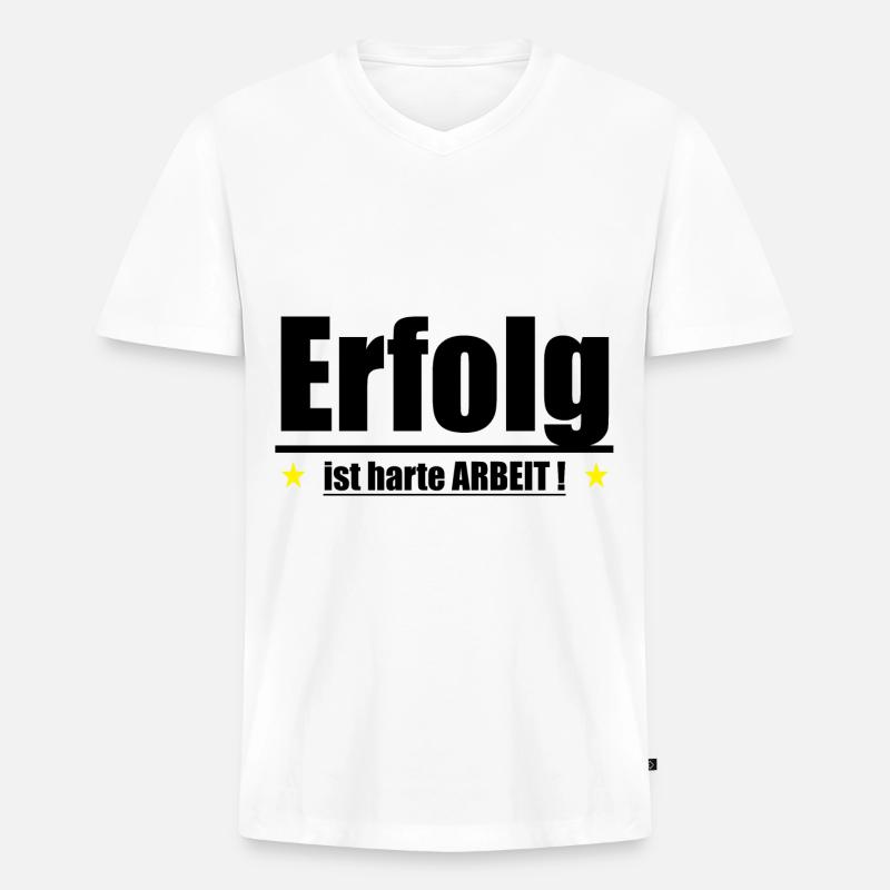 Erfolg ist harte Arbeit - Männer Premium Bio T-Shirt mit V-Ausschnitt - Weiß