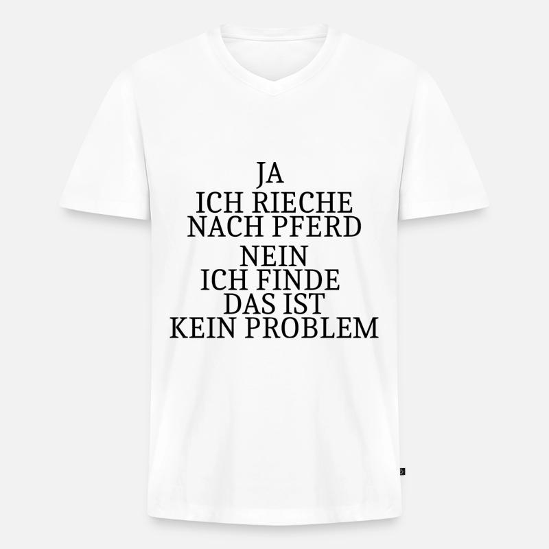 Ja ich rieche nach Pferd - Männer Premium Bio T-Shirt mit V-Ausschnitt - Weiß
