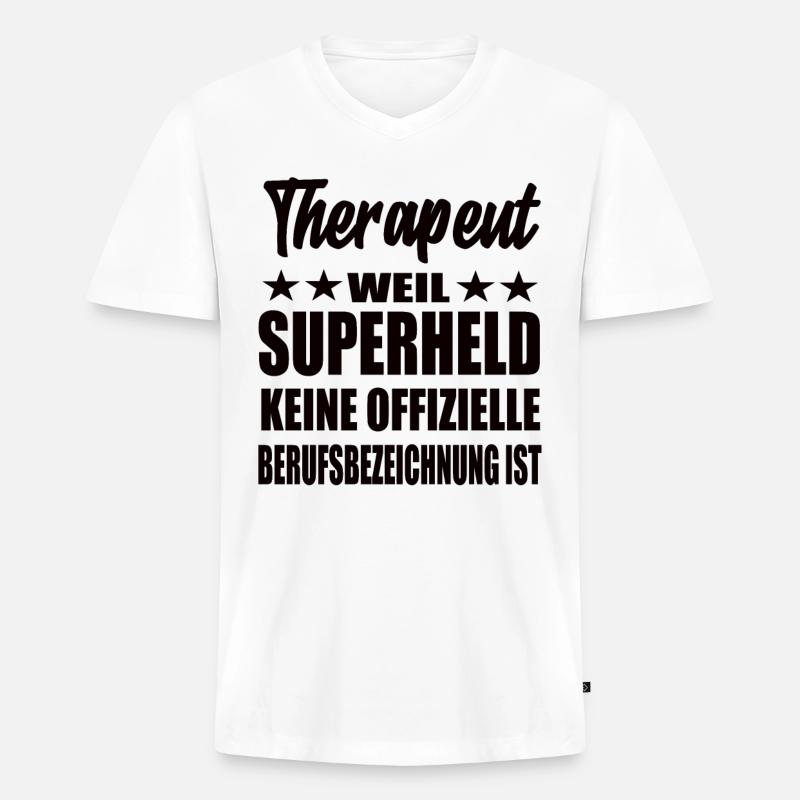 Therapeut Superheld Spruch - Männer Premium Bio T-Shirt mit V-Ausschnitt - Weiß