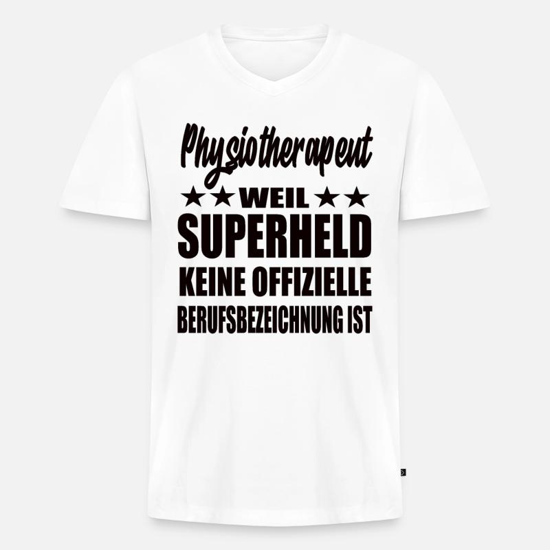 Physiotherapeut Superheld Spruch - Männer Premium Bio T-Shirt mit V-Ausschnitt - Weiß