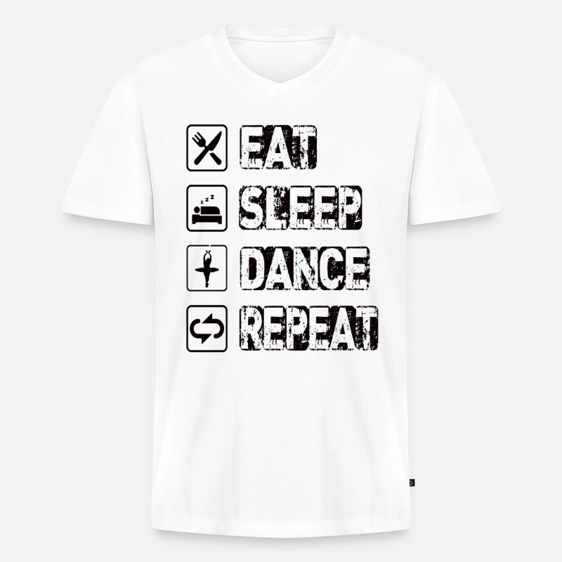 Eat Sleep Dance Repeat - Männer Premium Bio T-Shirt mit V-Ausschnitt - Weiß