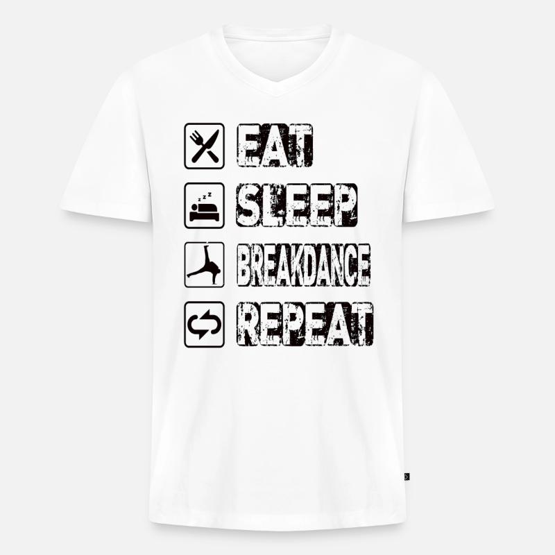 Eat Sleep Breakdance Repeat - Männer Premium Bio T-Shirt mit V-Ausschnitt - Weiß