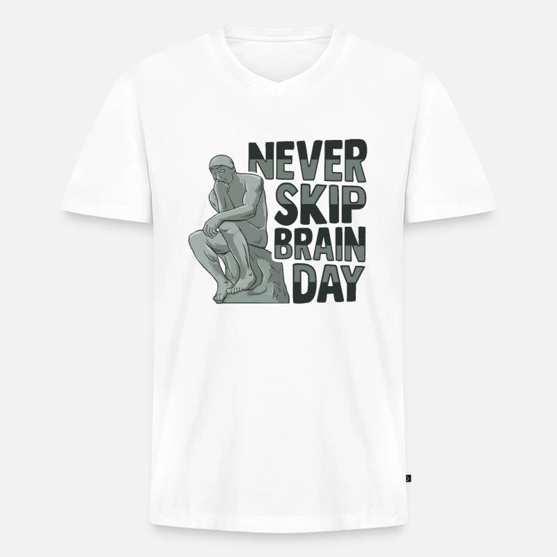 Never Skip Brain Day Philosophie - Männer Premium Bio T-Shirt mit V-Ausschnitt - Weiß
