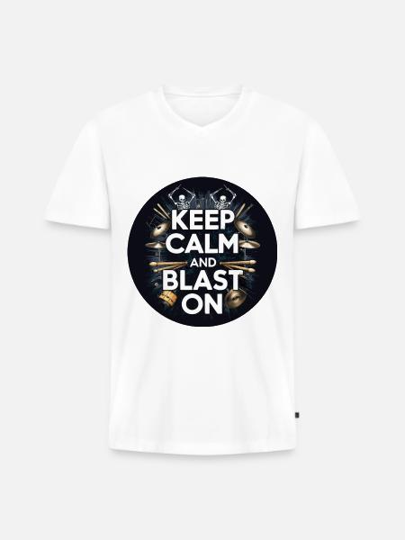 Drummer Blast Beats KEEP CALM AND BLAST ON - Men's Premium Organic T-shirt with V-neck - white