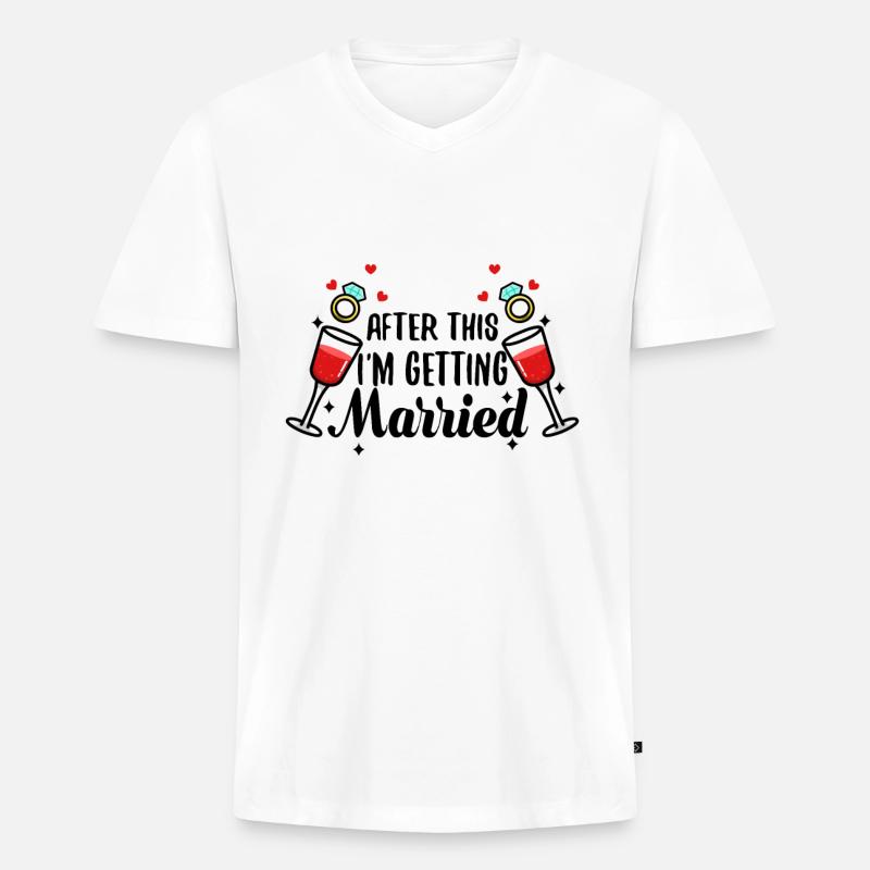 After this im getting married - Männer Premium Bio T-Shirt mit V-Ausschnitt - Weiß