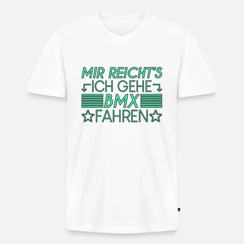 BMX Spruch - Männer Premium Bio T-Shirt mit V-Ausschnitt - Weiß