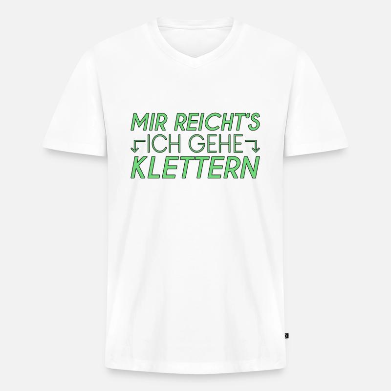 Klettern Spruch - Männer Premium Bio T-Shirt mit V-Ausschnitt - Weiß
