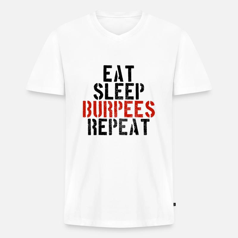 Essen Schlafen Burpees - Männer Premium Bio T-Shirt mit V-Ausschnitt - Weiß