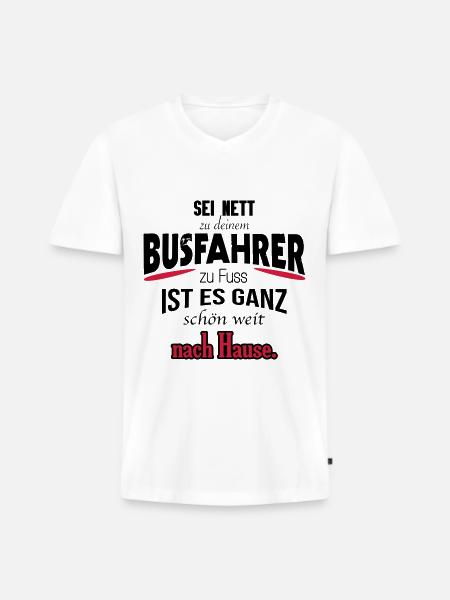 Busfahrer Shirt / witzig / Geschenk / Geschenkidee - Männer Premium Bio T-Shirt mit V-Ausschnitt - Weiß
