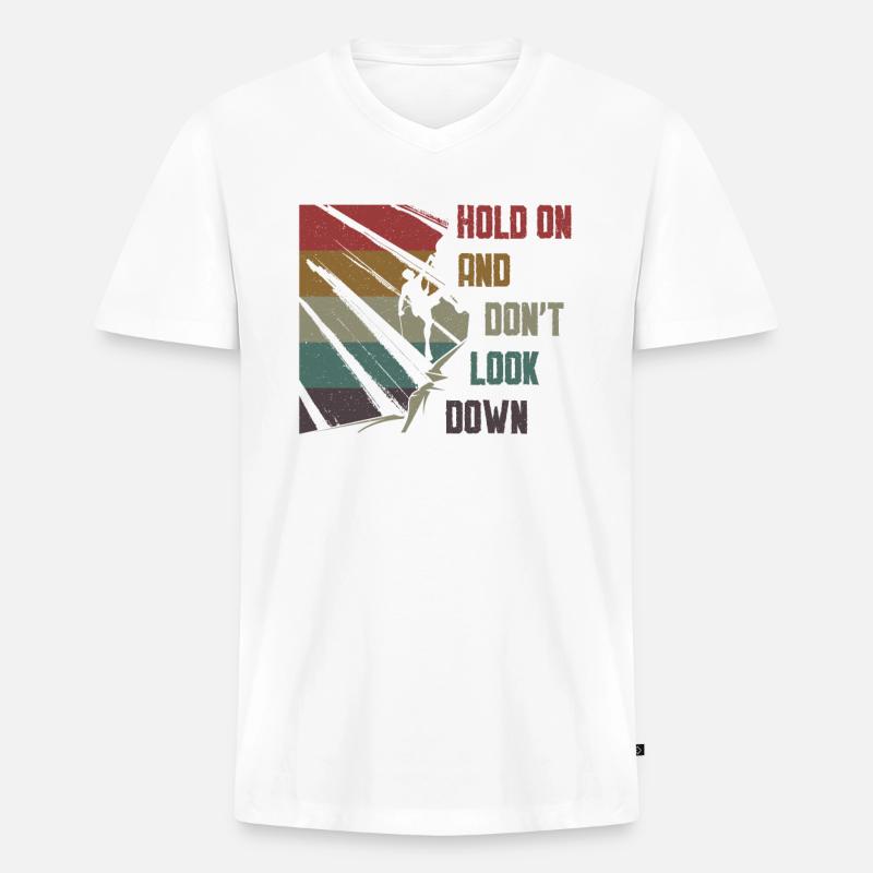 Don't Look Down Bouldern,Felsklettern. - Männer Premium Bio T-Shirt mit V-Ausschnitt - Weiß