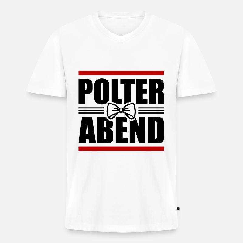 Polterabend Junggesellenabschied - Männer Premium Bio T-Shirt mit V-Ausschnitt - Weiß