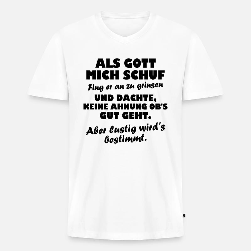 Als Gott mich schuf fing - Männer Premium Bio T-Shirt mit V-Ausschnitt - Weiß