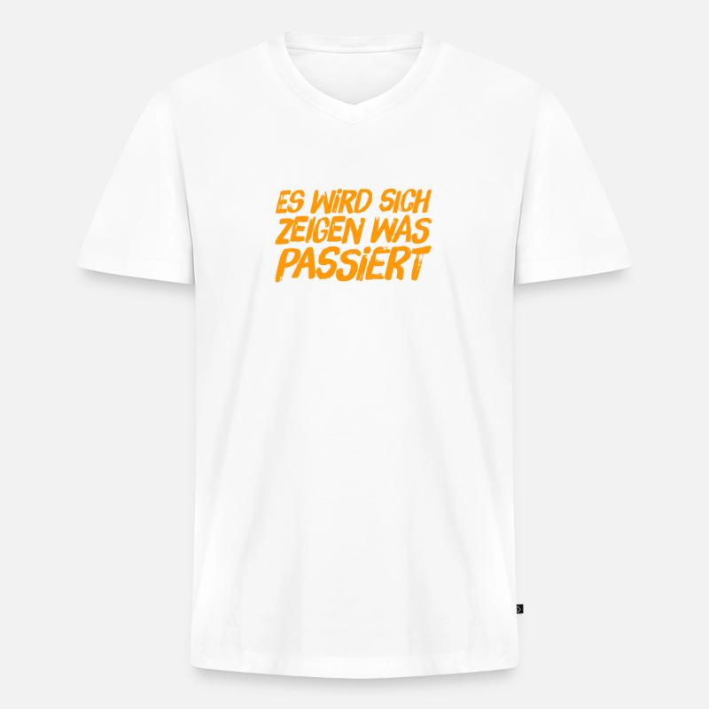 was passieren wird, wird passieren - Männer Premium Bio T-Shirt mit V-Ausschnitt - Weiß