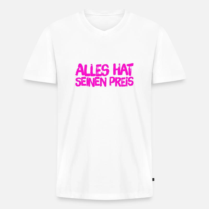 alles hat seinen Preis - Männer Premium Bio T-Shirt mit V-Ausschnitt - Weiß