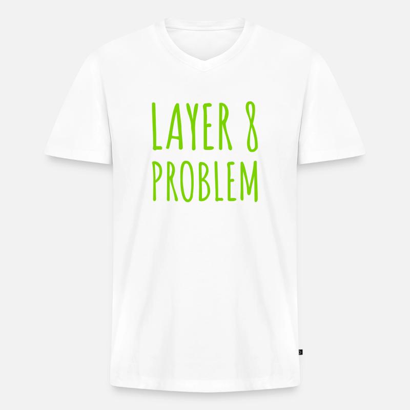 Layer 8 macht Probleme - Männer Premium Bio T-Shirt mit V-Ausschnitt - Weiß