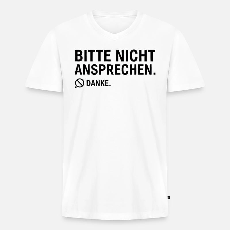 Bitte nicht ansprechen. Danke. | Introvertiert - Männer Premium Bio T-Shirt mit V-Ausschnitt - Weiß