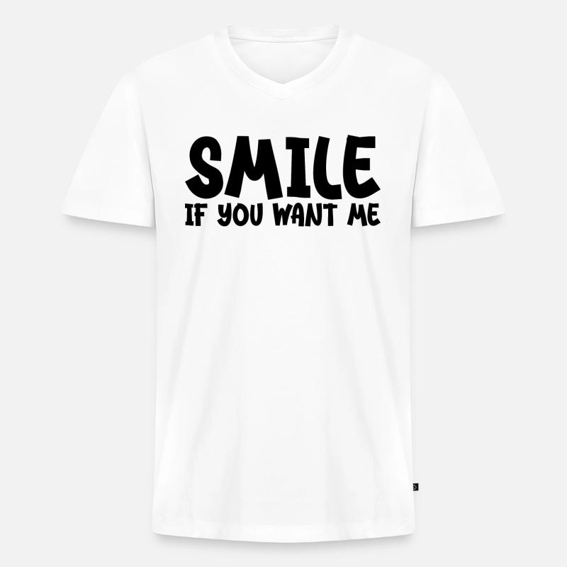 Lächle, wenn du mich willst - Männer Premium Bio T-Shirt mit V-Ausschnitt - Weiß